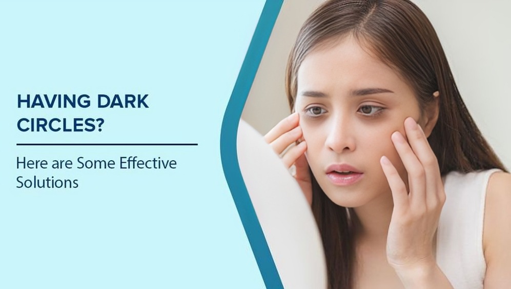 Dark Circle Treatments